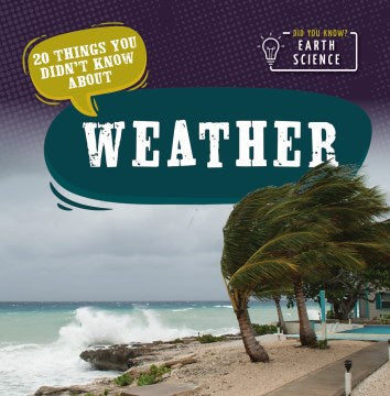 20 Things You Didn?t Know About Weather - MPHOnline.com