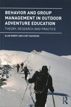 Behavior and Group Management in Outdoor Adventure Education - MPHOnline.com