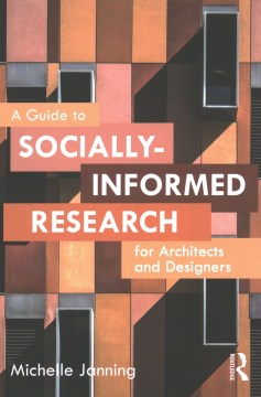 A Guide to Socially-Informed Research for Architects and Designers - MPHOnline.com