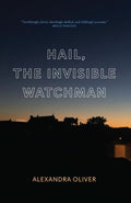 Hail, the Invisible Watchman - MPHOnline.com