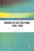 Borneo in the Cold War 1950-1990 - MPHOnline.com