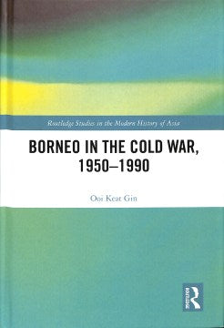 Borneo in the Cold War 1950-1990 - MPHOnline.com