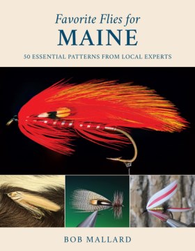 Favorite Flies for Maine - MPHOnline.com