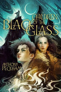 Children of the Black Glass - MPHOnline.com