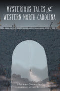 Mysterious Tales of Western North Carolina - MPHOnline.com