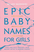 Epic Baby Names for Girls - MPHOnline.com