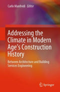 Addressing the Climate in Modern Age's Construction History - MPHOnline.com