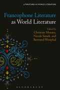 Francophone Literature As World Literature - MPHOnline.com