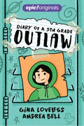 Diary of a 5th Grade Outlaw - MPHOnline.com