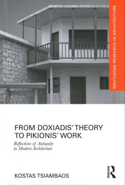 From Doxiadis' Theory to Pikionis' Work - MPHOnline.com