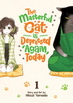 Cover of "The Masterful Cat Is Depressed Again Today" by Hitsuji Yamada