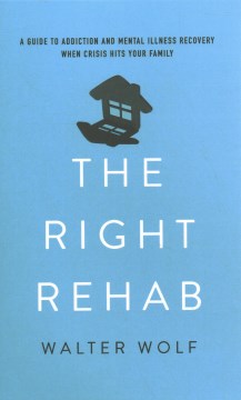 The Right Rehab - MPHOnline.com