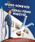 The Upside-down Boy and the Israeli Prime Minister - MPHOnline.com