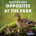 Opposites at the Park - MPHOnline.com