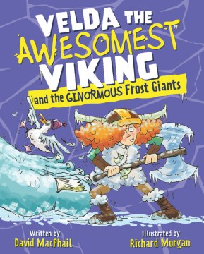 Velda the Awesomest Viking and the Ginormous Frost Giants - MPHOnline.com