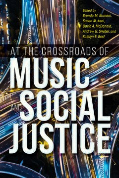 At the Crossroads of Music and Social Justice - MPHOnline.com