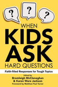 When Kids Ask Hard Questions - MPHOnline.com