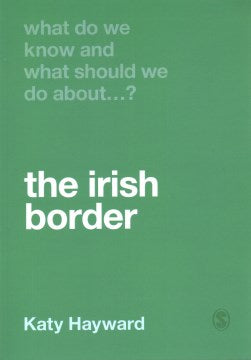 What Do We Know and What Should We Do About the Irish Border? - MPHOnline.com