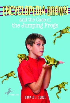 Encyclopedia Brown and the Case of the Jumping Frogs - MPHOnline.com