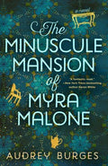 The Minuscule Mansion of Myra Malone - MPHOnline.com