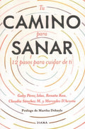 Tu Camino para sanar - MPHOnline.com