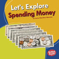 Let's Explore Spending Money - MPHOnline.com