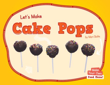 Let's Make Cake Pops - MPHOnline.com