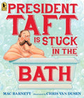 President Taft Is Stuck in the Bath - MPHOnline.com