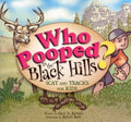 Who Pooped in the Black Hills? - MPHOnline.com