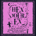 Hex Your Ex - MPHOnline.com