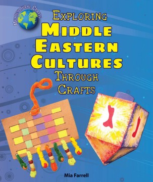 Exploring Middle Eastern Cultures Through Crafts - MPHOnline.com