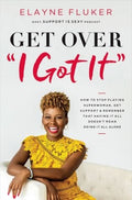 Get over I Got It - MPHOnline.com