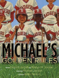 Michael's Golden Rules - MPHOnline.com