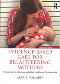 Evidence-Based Care for Breastfeeding Mothers - MPHOnline.com