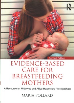 Evidence-Based Care for Breastfeeding Mothers - MPHOnline.com