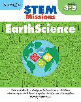 Kumon Stem Missions Earth Science Grades 3-5 - MPHOnline.com