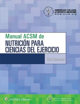 Manual ACSM de nutrici?n para ciencias del ejercicio / ACSM's Nutrition for Exercise Science - MPHOnline.com