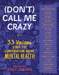 Don't Call Me Crazy - MPHOnline.com