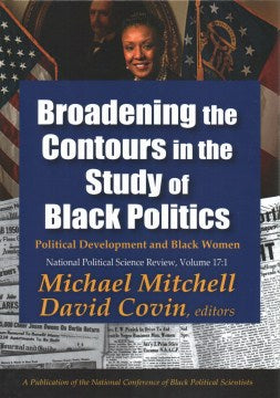 Broadening the Contours in the Study of Black Politics - MPHOnline.com