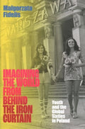 Imagining the World from Behind the Iron Curtain - MPHOnline.com