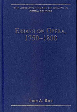 Essays on Opera, 1750-1800 - MPHOnline.com