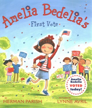 Amelia Bedelia's First Vote - MPHOnline.com