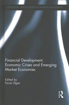 Financial Development, Economic Crises and Emerging Market Economies - MPHOnline.com