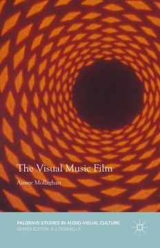 The Visual Music Film - MPHOnline.com