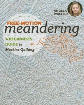 Free-Motion Meandering - MPHOnline.com