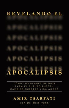 Revelando el Apocalipsis/ Revealing Revelation - MPHOnline.com