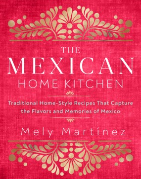 The Mexican Home Kitchen - MPHOnline.com