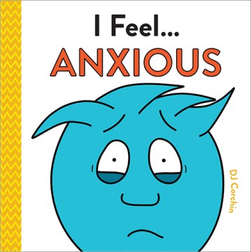 I Feel... Anxious - MPHOnline.com