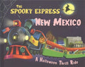 The Spooky Express New Mexico - MPHOnline.com