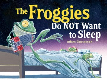 The Froggies Do Not Want to Sleep - MPHOnline.com